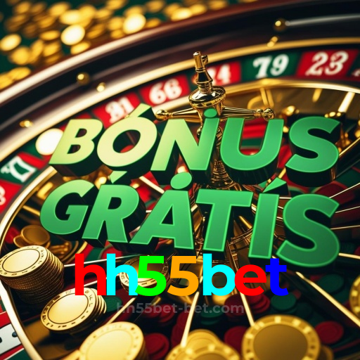Por Que Escolher o hh55bet?